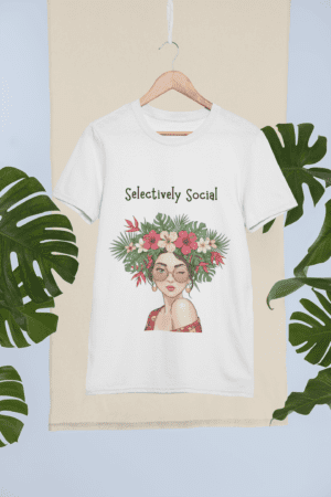 "Selectively Social"  Quirky Graphic T Shirt
