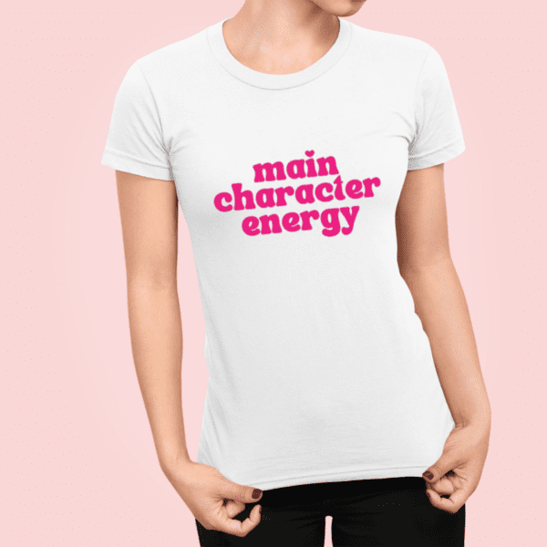 Quirky "Main Character Energy" Graphic T Shirt