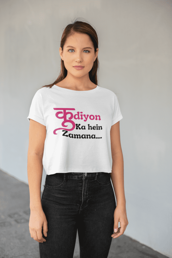 crop-top-mockup-of-a-woman-looking-at-the-camera-28561 (1) Quirky "Kudiyon ka hein Zamana" Graphic Crop T Shirt