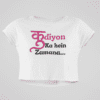ghosted-crop-top-mockup-featuring-a-customizable-background-29504 (5) Quirky "Kudiyon ka hein Zamana" Graphic Crop T Shirt